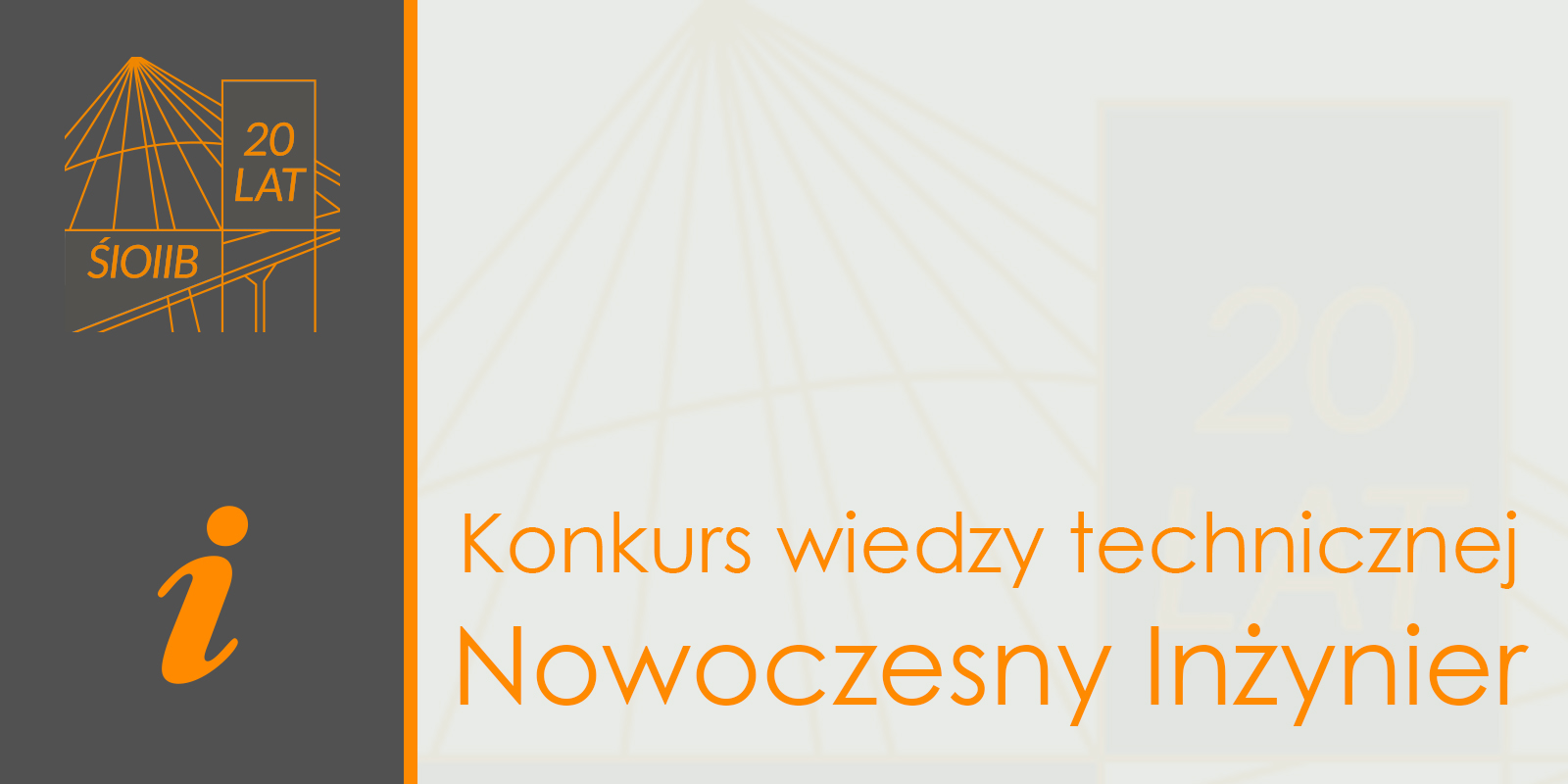 Poznaliśmy Zwycięzców XII edycji konkursu wiedzy technicznej „Nowoczesny Inżynier - 2025”